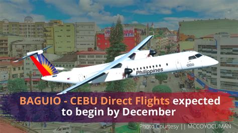 cebu flights today|Cebu to Baguio Direct Flights to Launch on 16 Dec 2022.